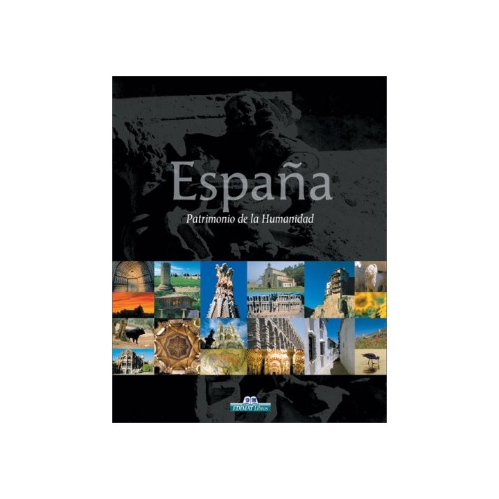 España patrimonio de la humanidad